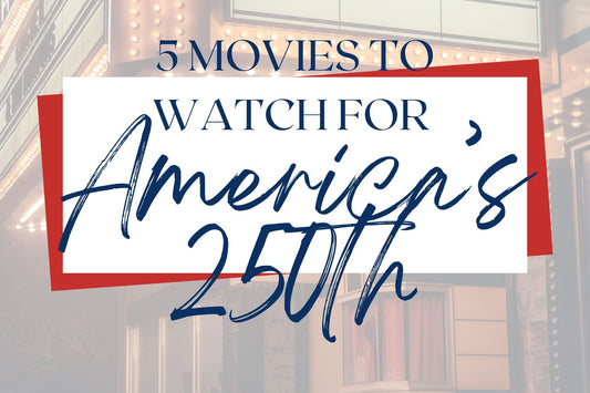5 Movies to Watch this 4th of July