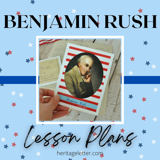 Benjamin Rush US History Lesson Plans