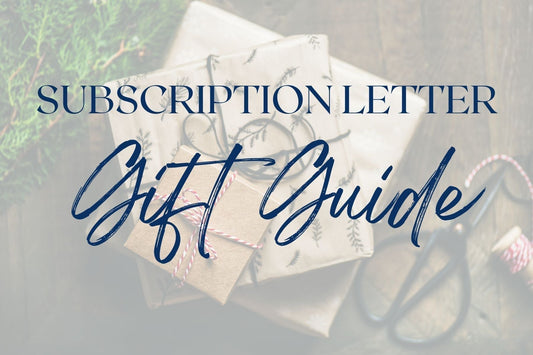 Subscription Letter Gift Guide for Families