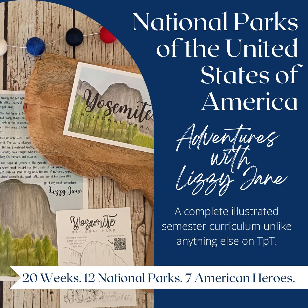 US National Parks Unit Study Adventures with Lizzy Jane