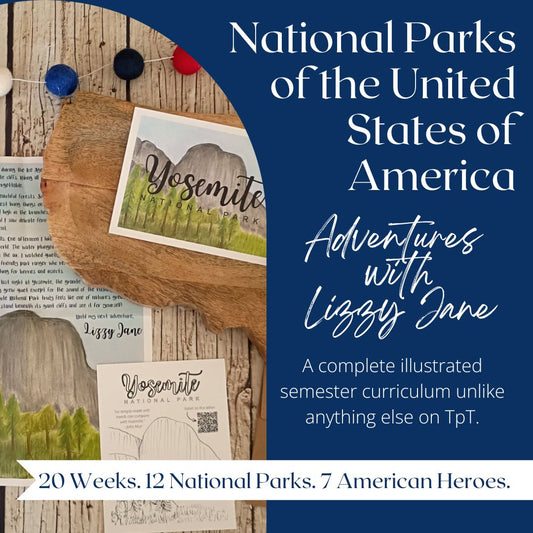 US National Parks Unit Study Adventures with Lizzy Jane