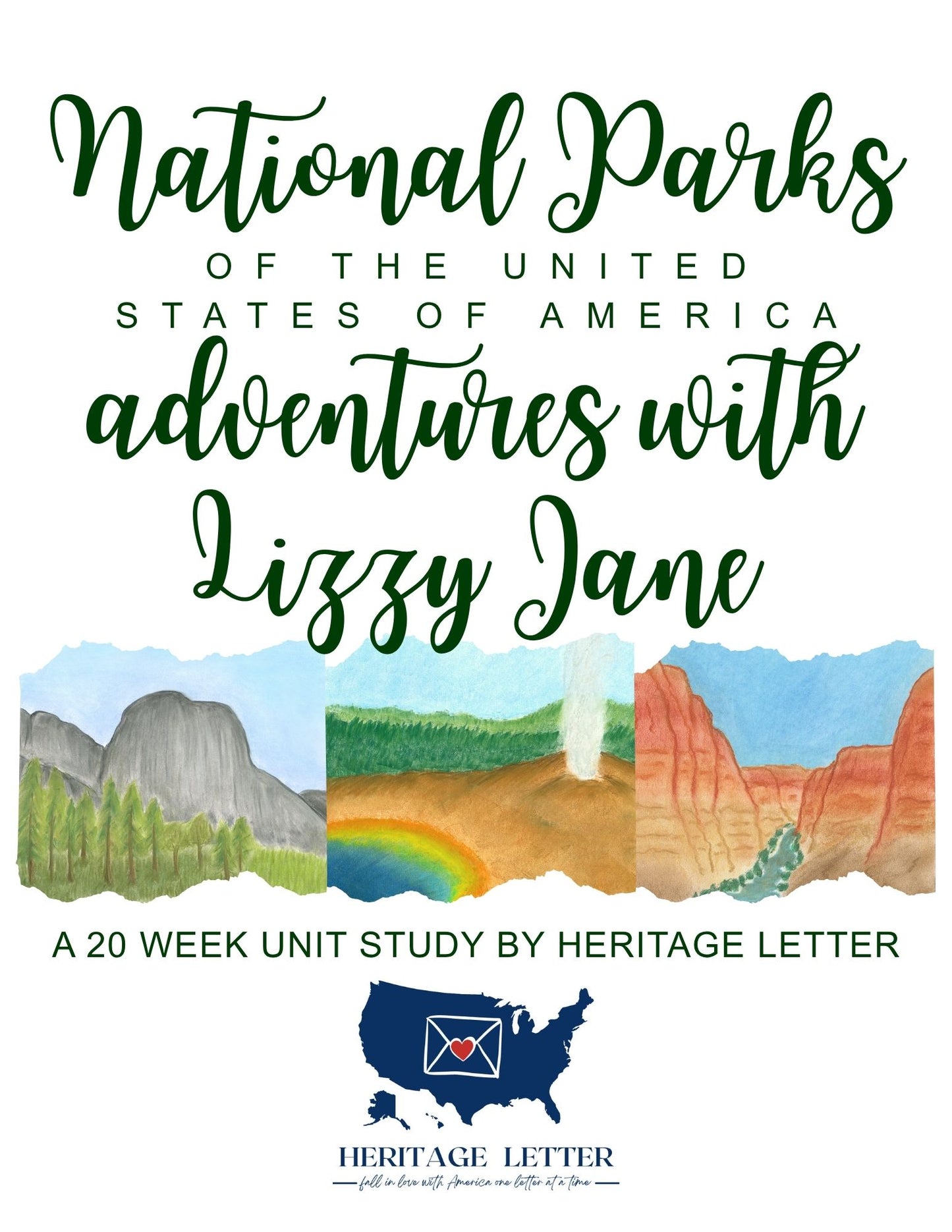 US National Parks Unit Study Adventures with Lizzy Jane