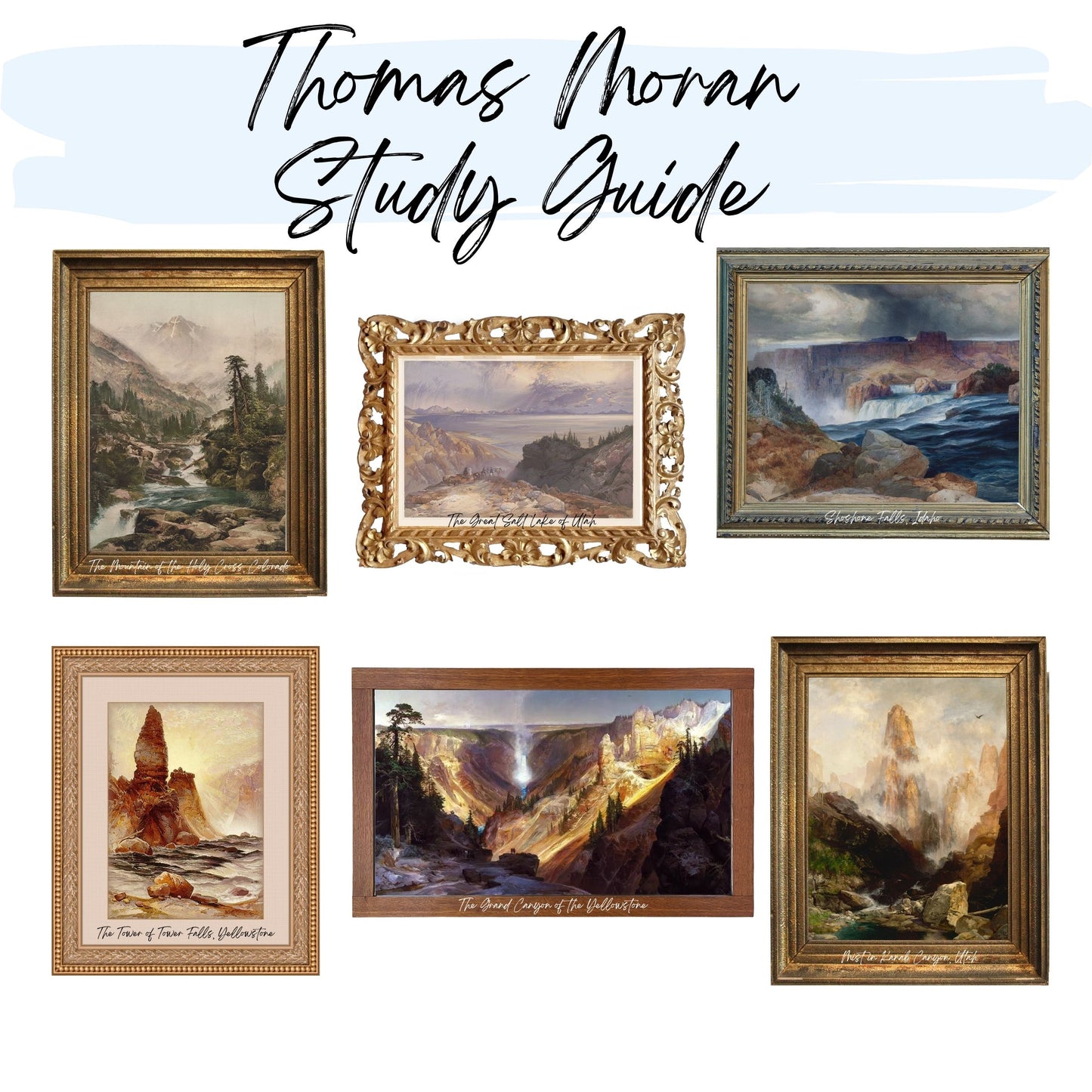 Thomas Moran Study Guide